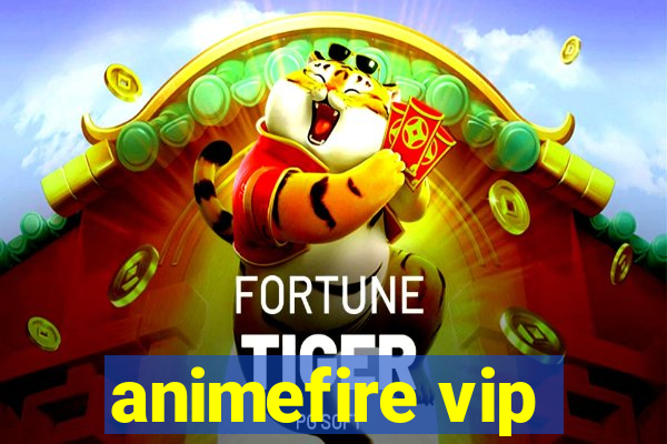 animefire vip